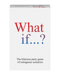 "What If? Hilarious Party Game of Outrageous Scenarios"