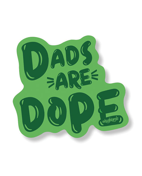 Dads Are Dope Sticker - Pack of 3 - featured product image.