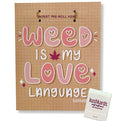 Weed Love Notes: A Romantic Greeting Card with Matchbook