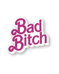 Bad Bitch Barbie Enamel Pin