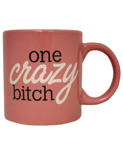 Attitude Mug: Wild & Bold 22 oz. - One Crazy Bitch