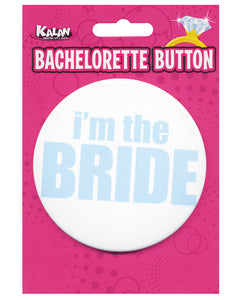 "I'm the Bride" Bachelorette Button by Kalan