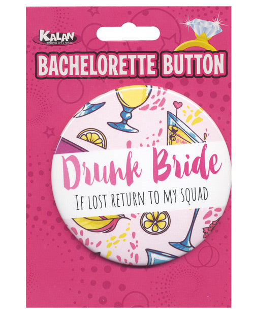 Shop for the Kalan Drunk Bride Button at My Ruby Lips