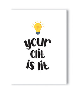Lit Clit Naughty Greeting Card - Sassy & Bold A2 4.25" x 5.5" Cheeky Card