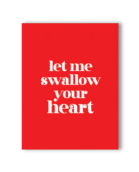 "Cheeky & Bold: Swallow Your Heart Greeting Card" - Featured Product Image