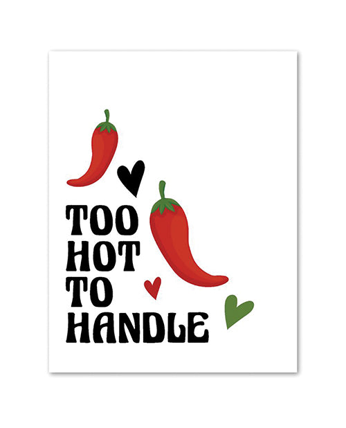 Too Hot to Handle Spicy Love Greeting Card Product Image.