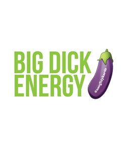 Big Dick Energy Naughty Sticker Pack of 3