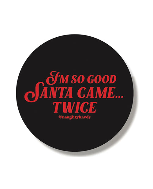 Shop for the "So Good Santa Came Twice" Naughty Holiday Stickers - Set of 3 at My Ruby Lips