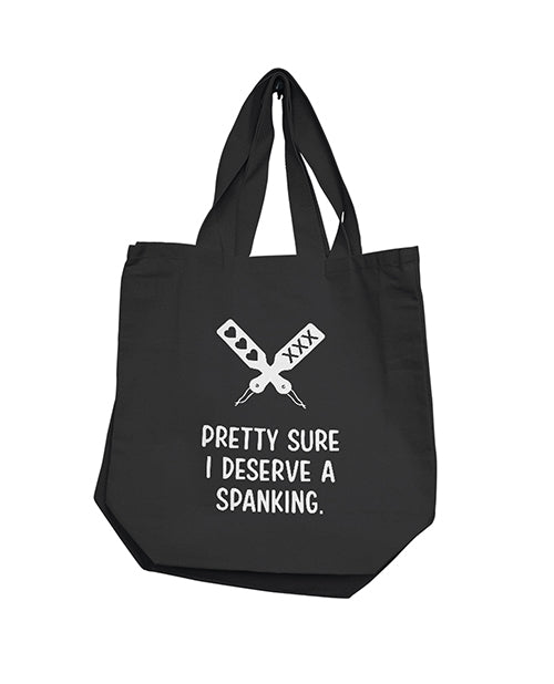 Shop for the Nobu Pretty Sure I Deserve A Spanking Reusable Tote - Black at My Ruby Lips