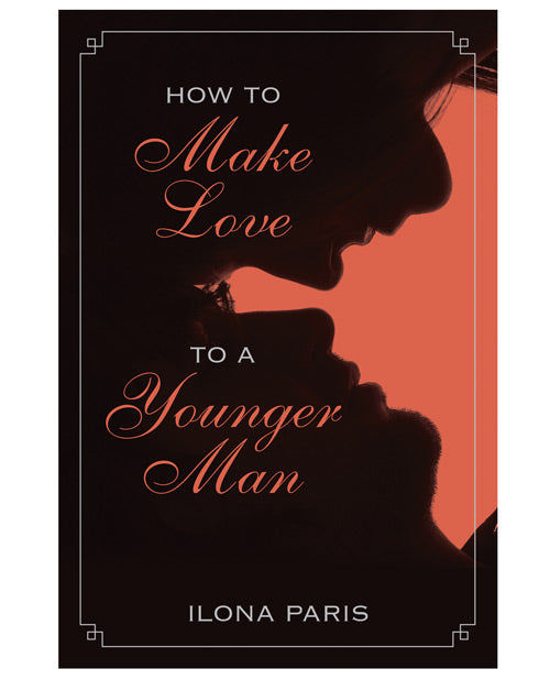 "Cómo hacer el amor con un hombre más joven: potenciando la seducción" Product Image.