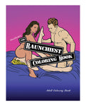 The Raunchiest Adult Colouring Book by Wood Rocket